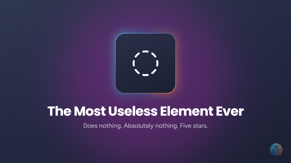 The Most Useless Element Ever