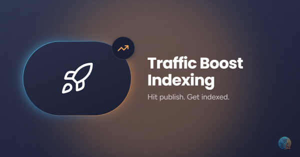 Traffic Boost Indexing by A YOOzeCase Company
